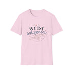 Wrist Whisperer T-Shirt