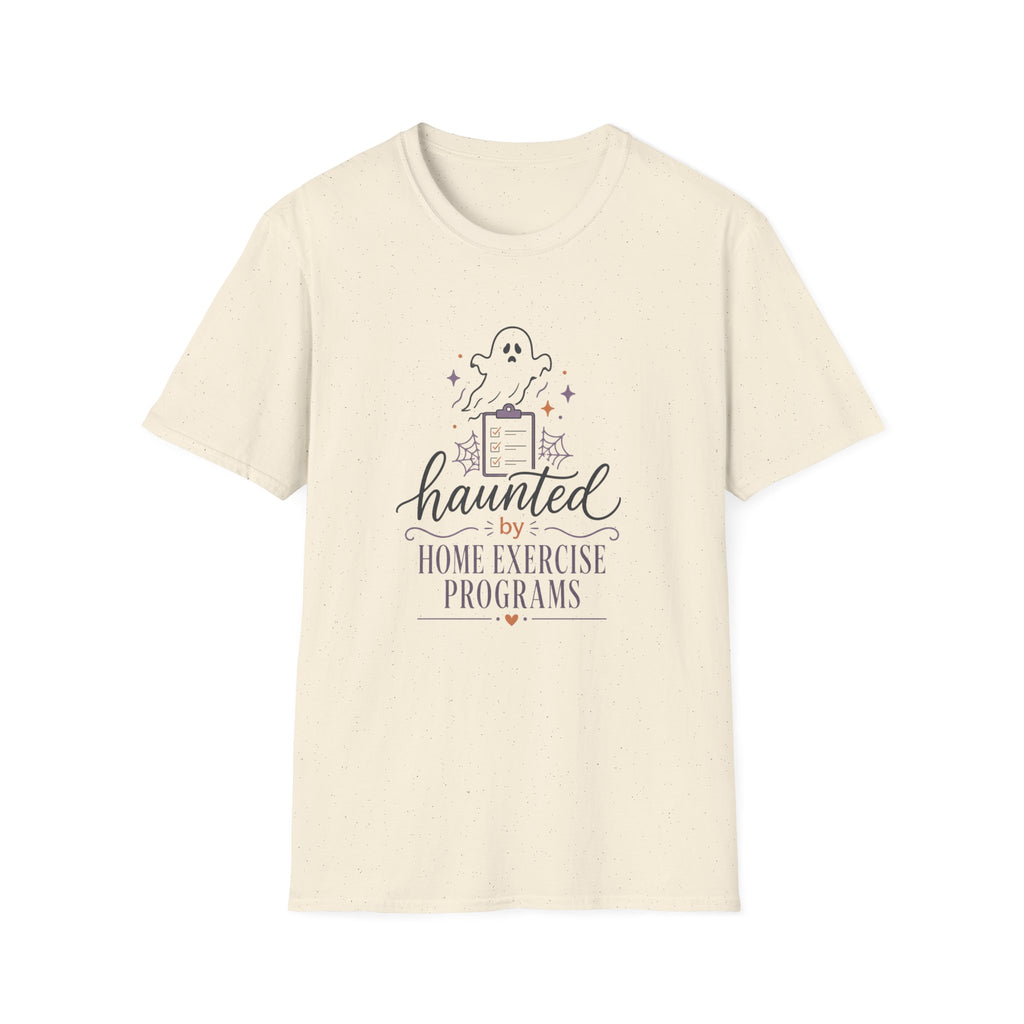 Haunted By Home Exercise Programs T-Shirt