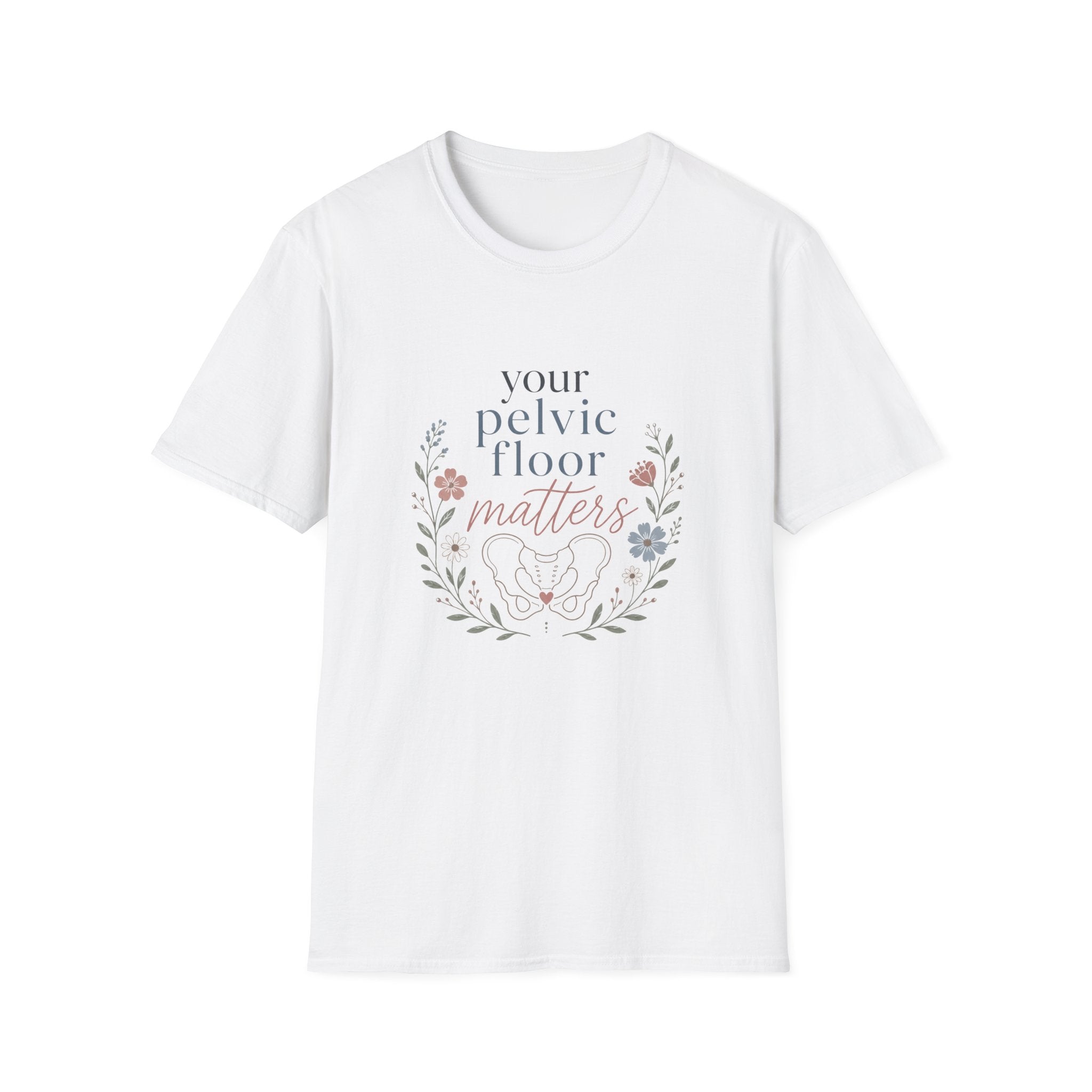 Your Pelvic Floor Matters T-Shirt