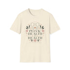 Pelvic Health Is Health T-Shirt