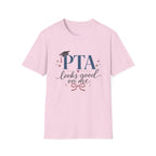 PTA Looks Good On Me T-Shirt