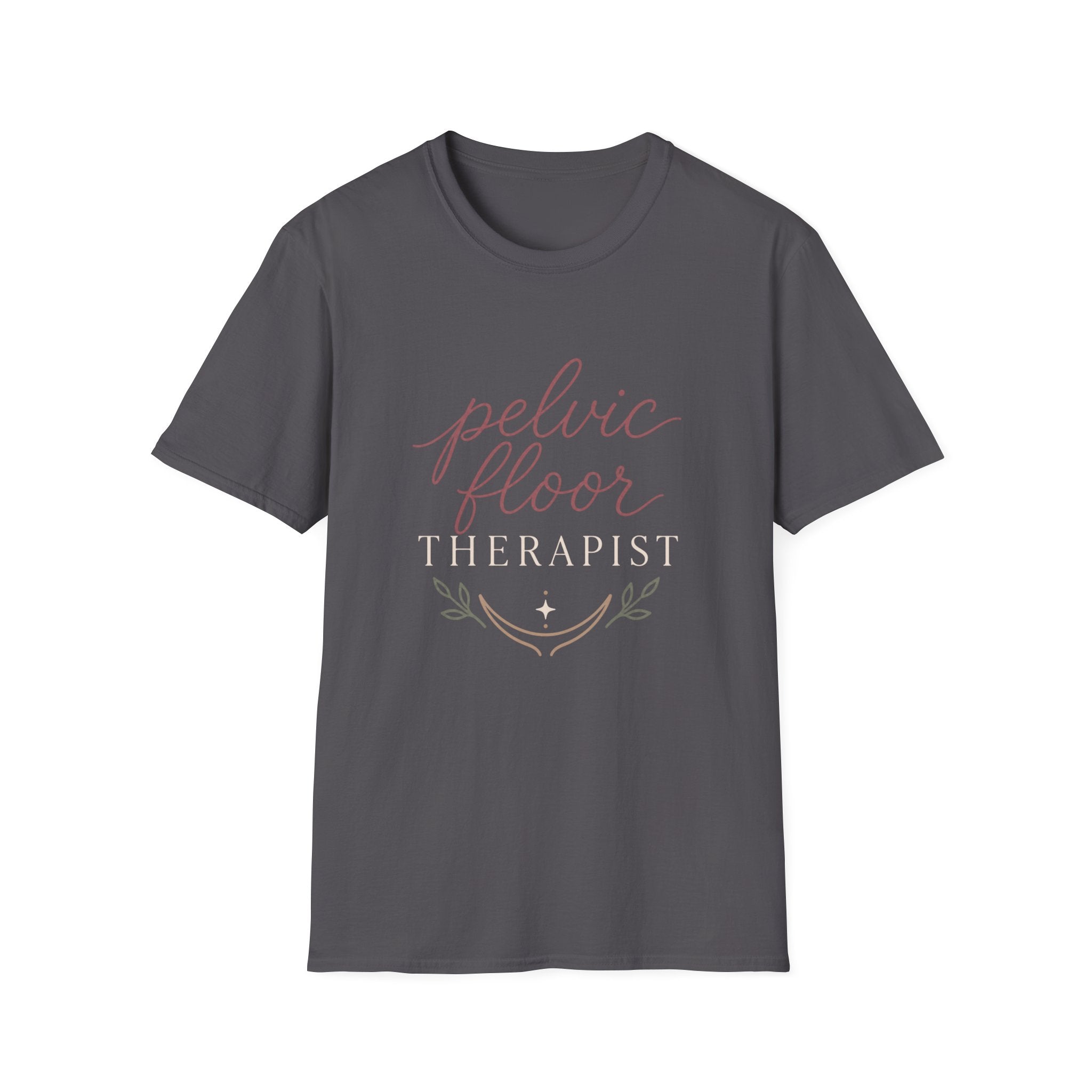 Pelvic Floor Therapist T-Shirt