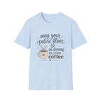 Pelvic Floor Strong As Coffee T-Shirt