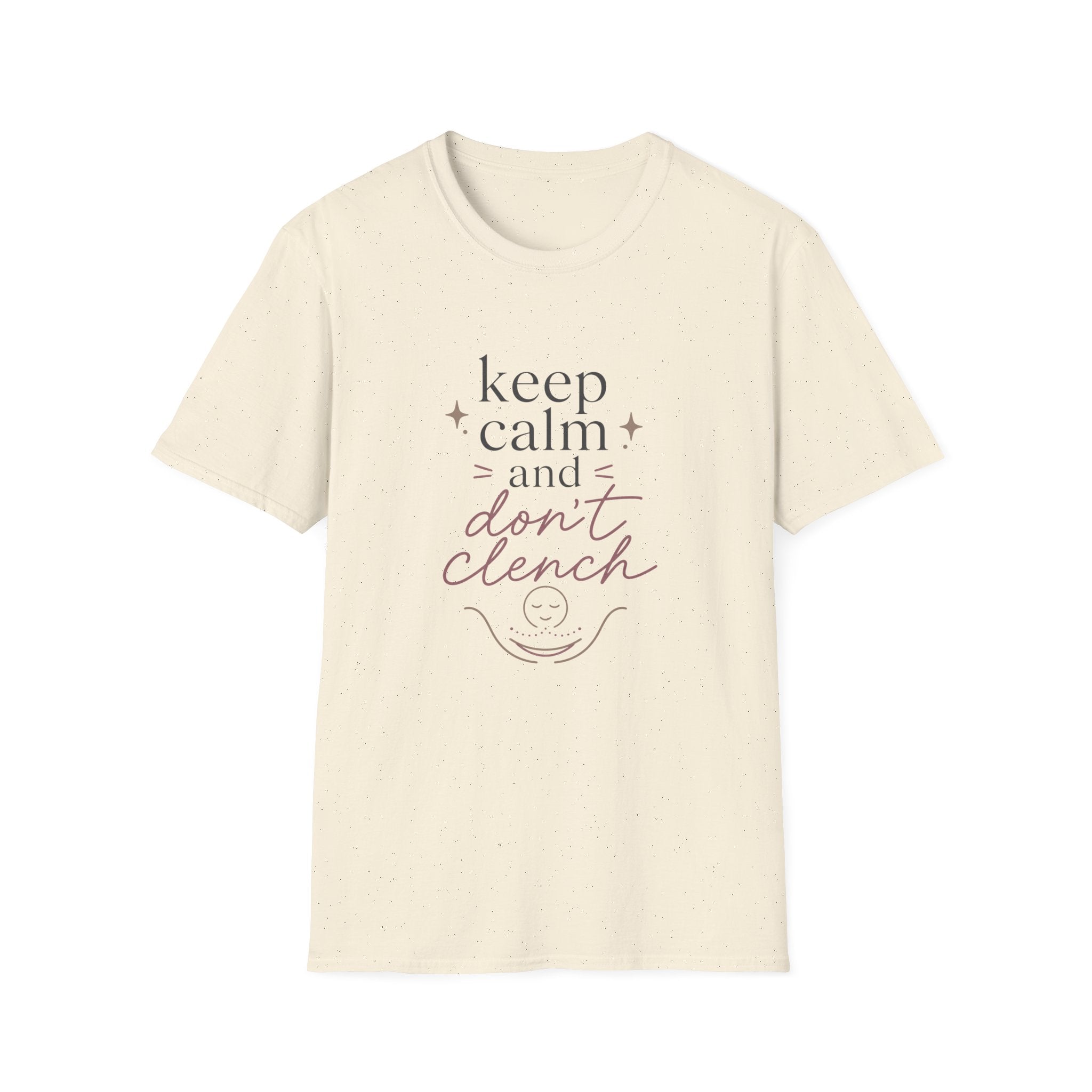 Keep Calm and Don't Clench T-Shirt
