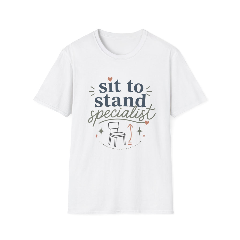 Sit to Stand Specialist T-Shirt