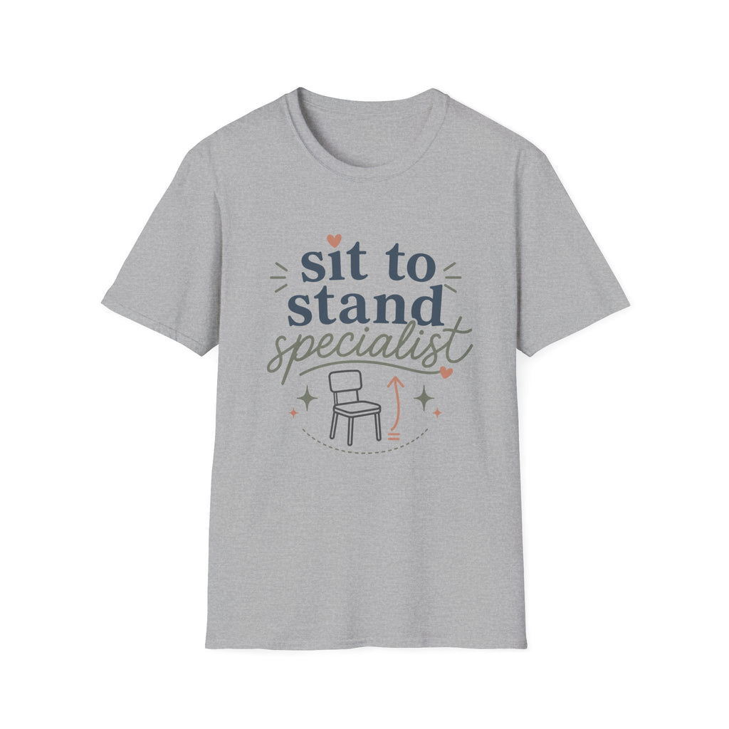 Sit to Stand Specialist T-Shirt