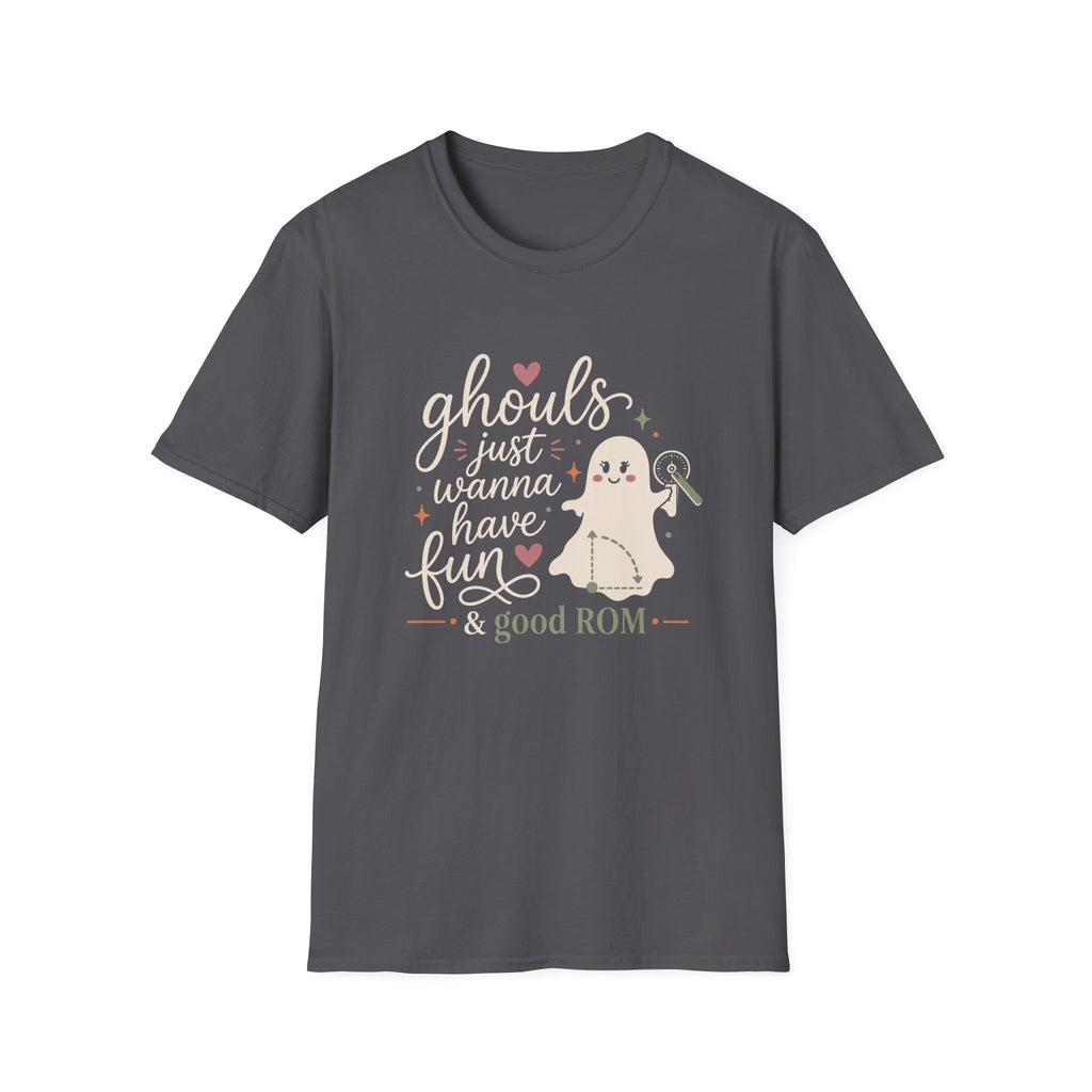 Ghouls Just Wanna Have Fun T-Shirt