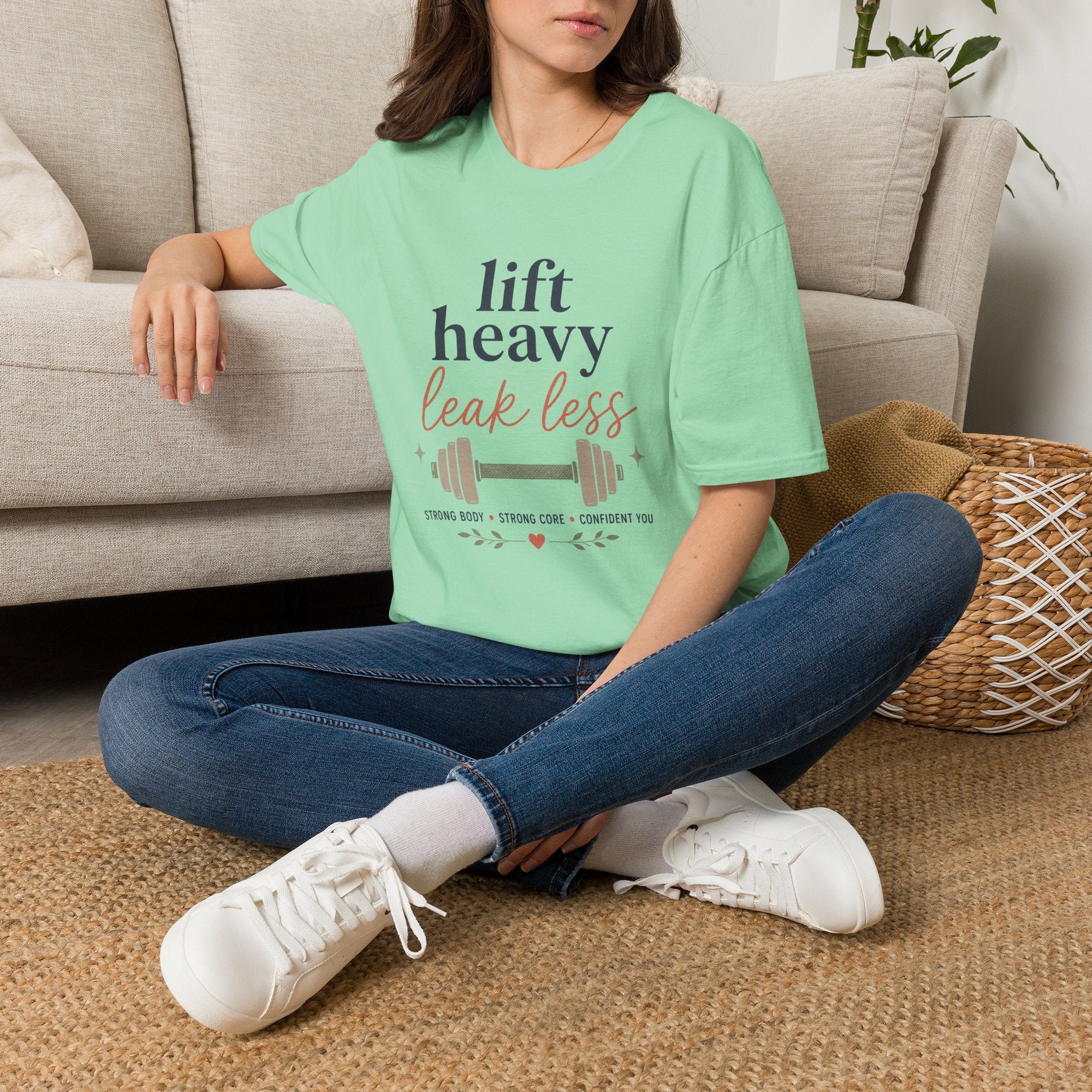Lift Heavy Leak Less T-Shirt