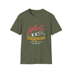 Splint Happens CHT T-Shirt