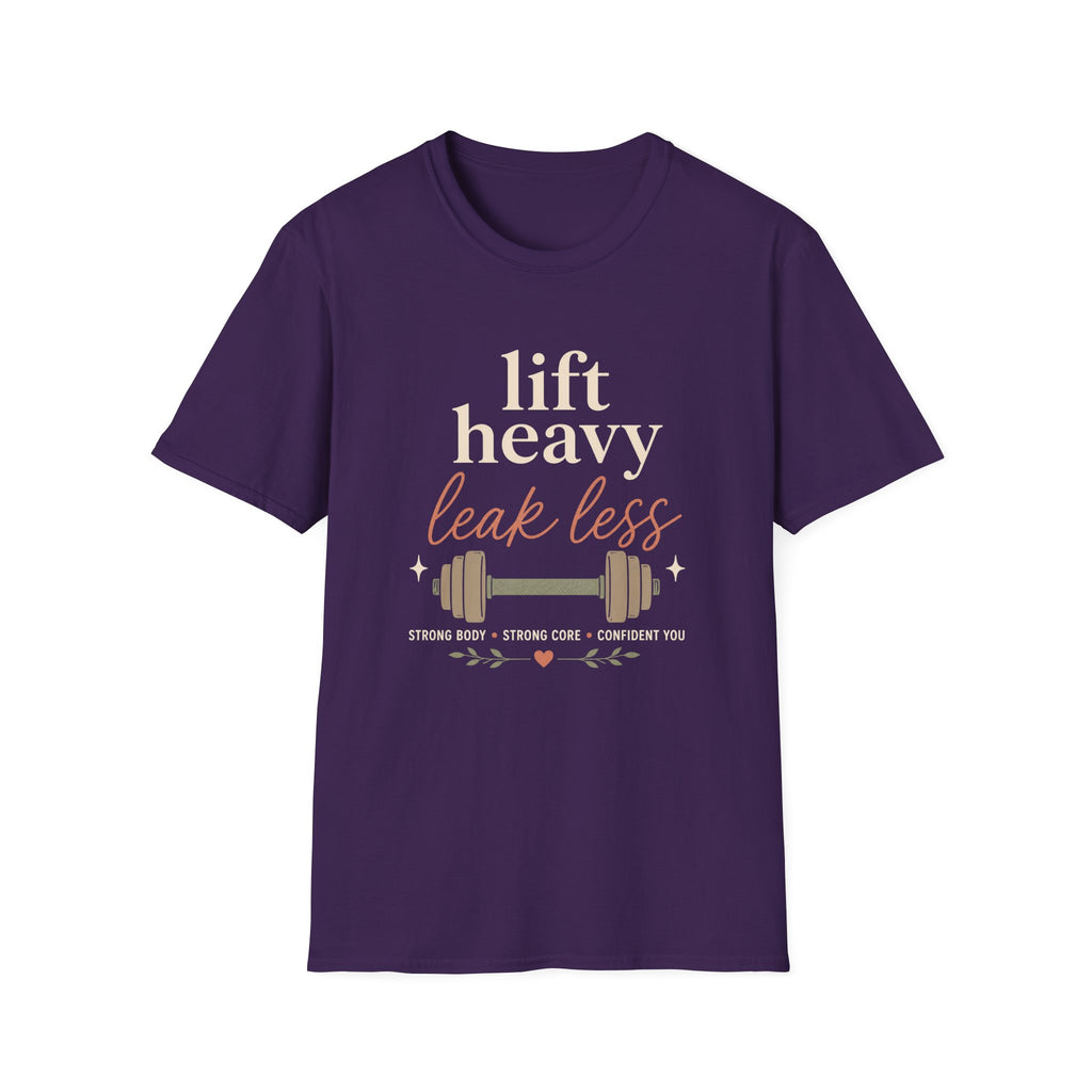 Lift Heavy Leak Less T-Shirt