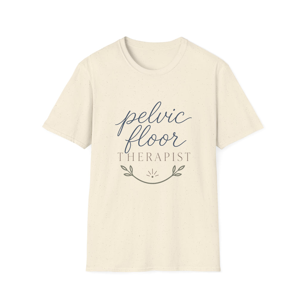 Pelvic Floor Therapist T-Shirt