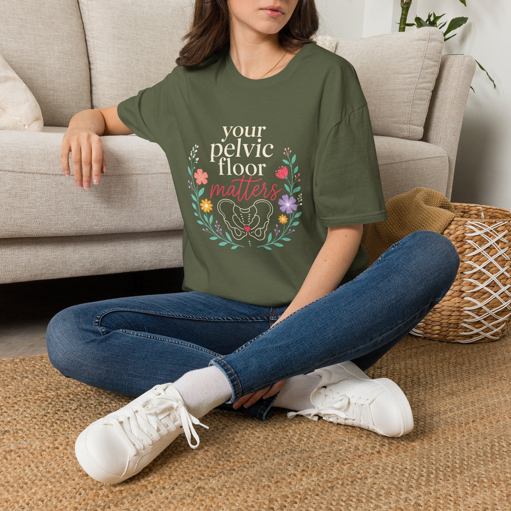 Your Pelvic Floor Matters T-Shirt