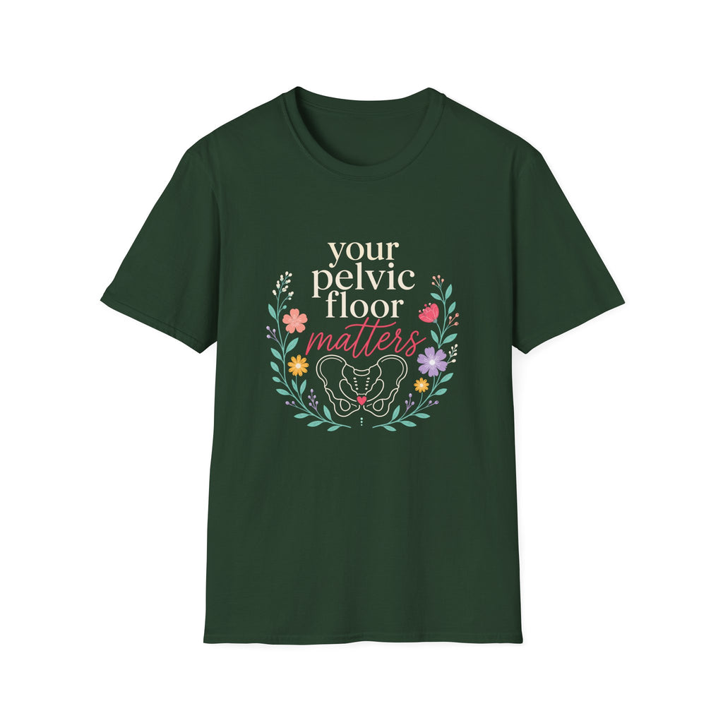 Your Pelvic Floor Matters T-Shirt