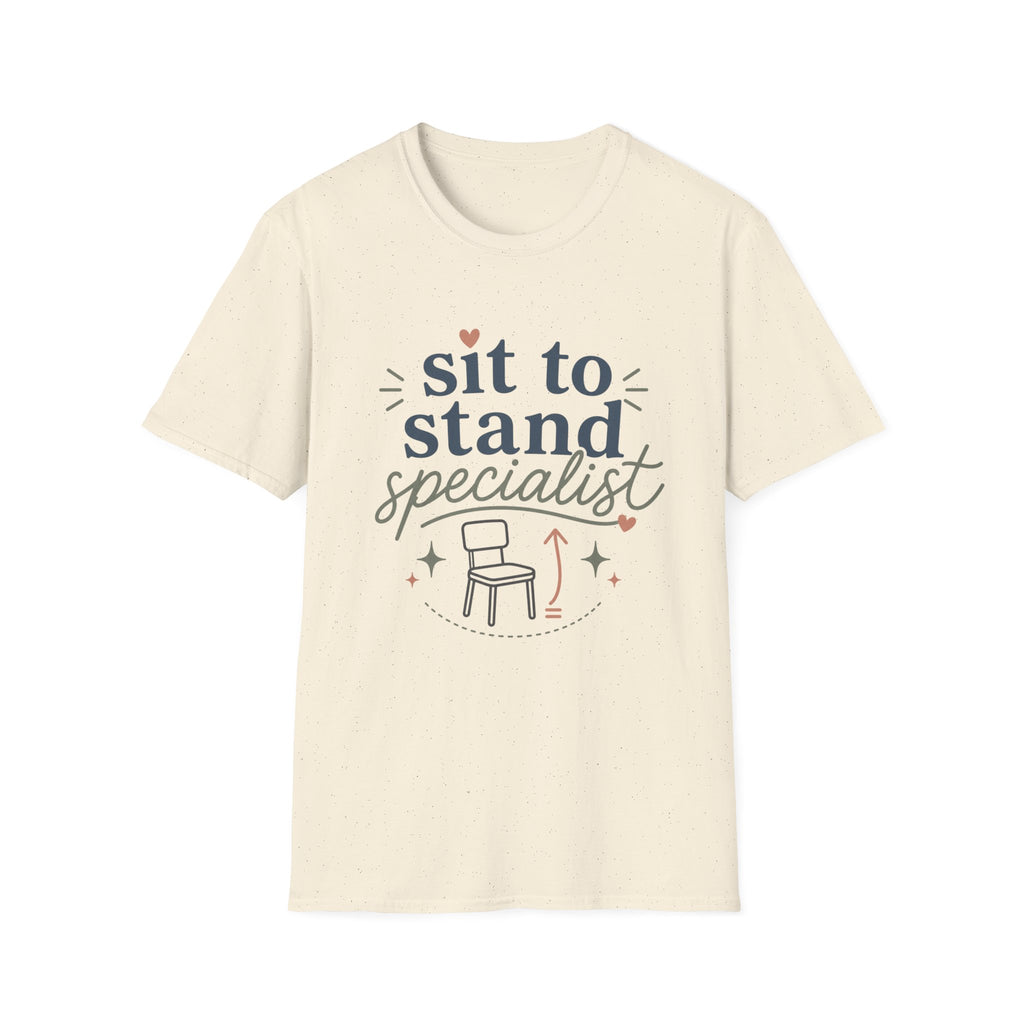 Sit to Stand Specialist T-Shirt