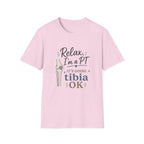 Relax I'm a PT T-Shirt