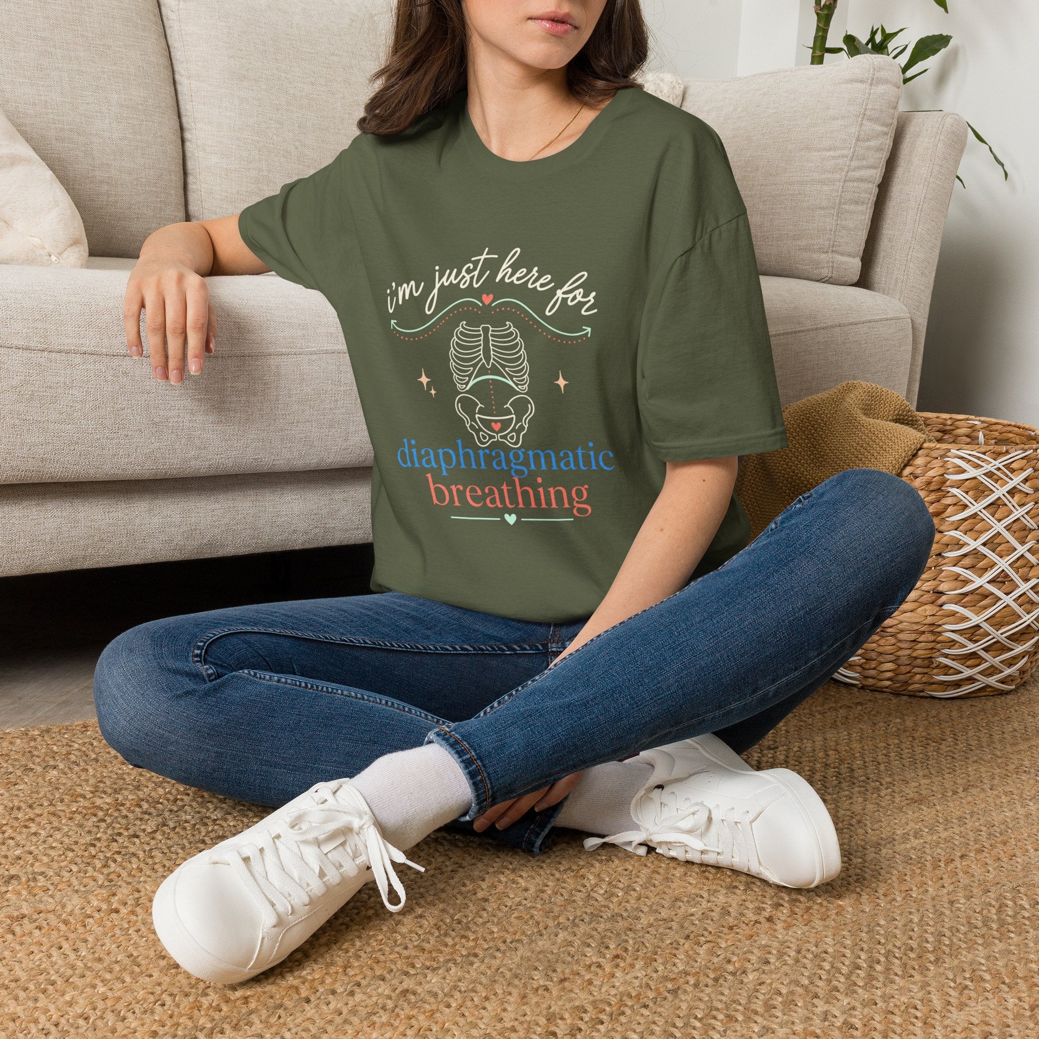 Here for Diaphragmatic Breathing T-Shirt