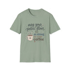 Pelvic Floor Strong As Coffee T-Shirt
