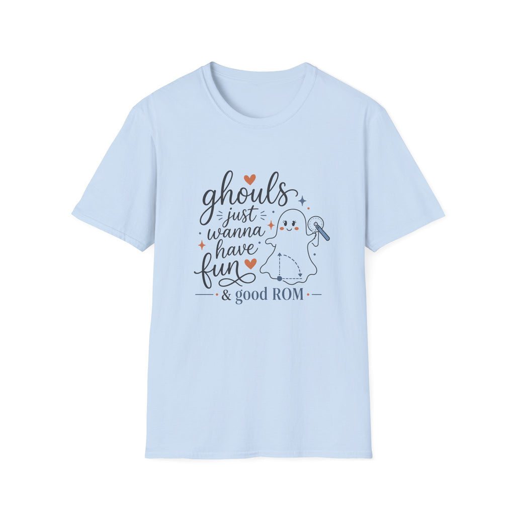Ghouls Just Wanna Have Fun T-Shirt