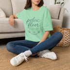 Pelvic Floor Therapist T-Shirt