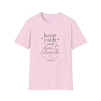 Keep Calm and Don't Clench T-Shirt
