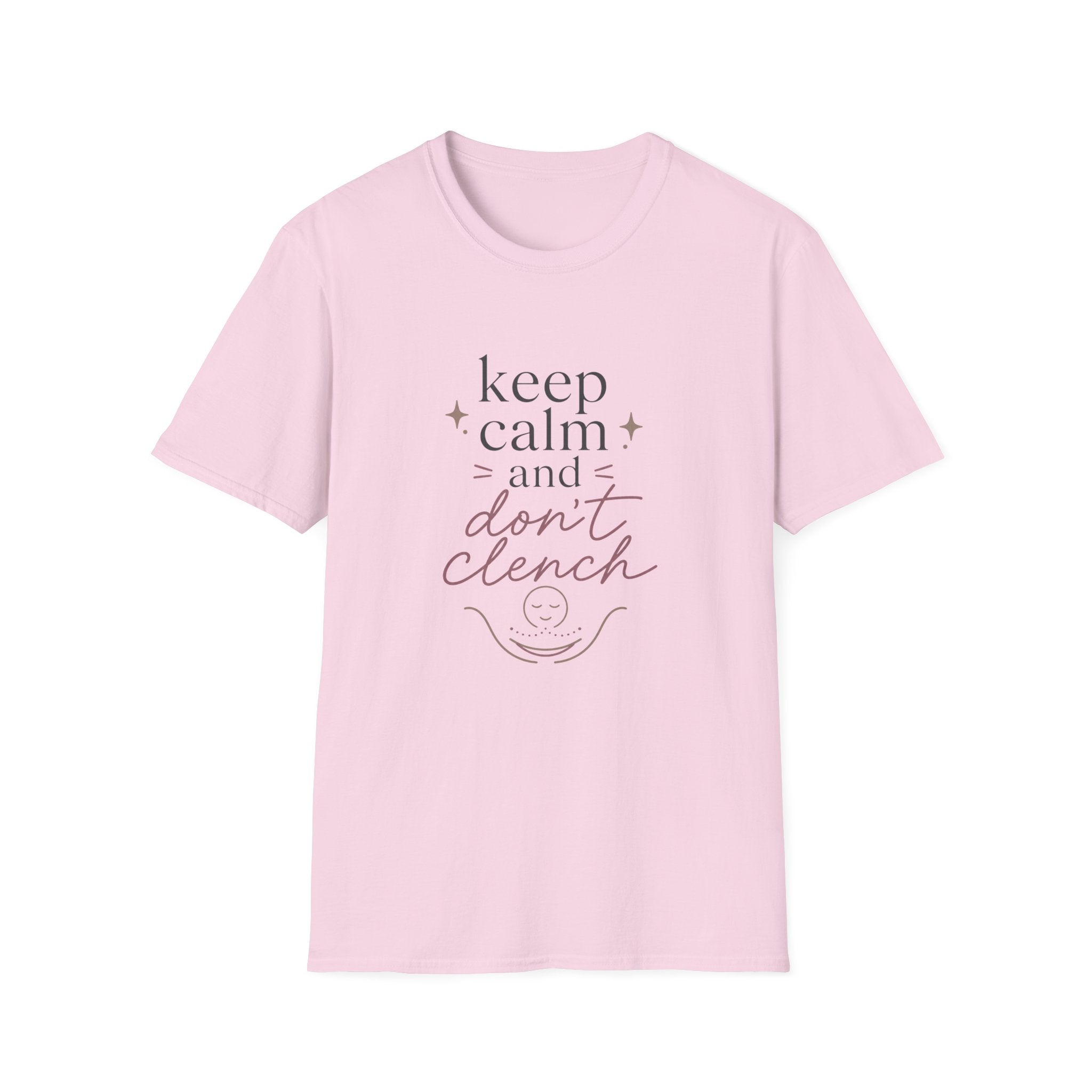 Keep Calm and Don't Clench T-Shirt