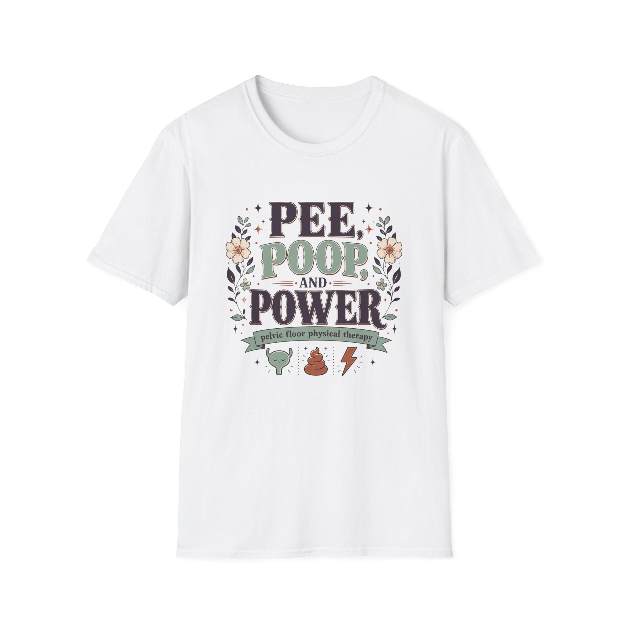 Pee, Poop & Power T-Shirt