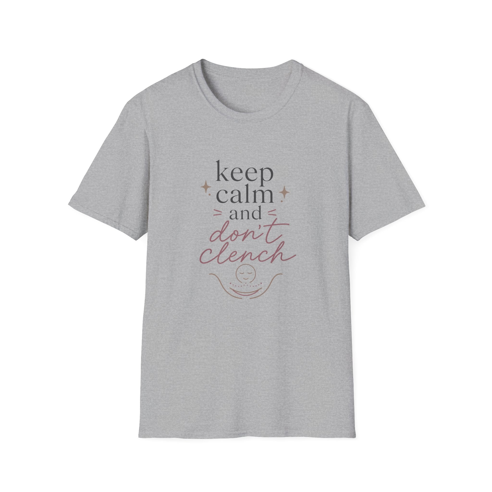 Keep Calm and Don't Clench T-Shirt