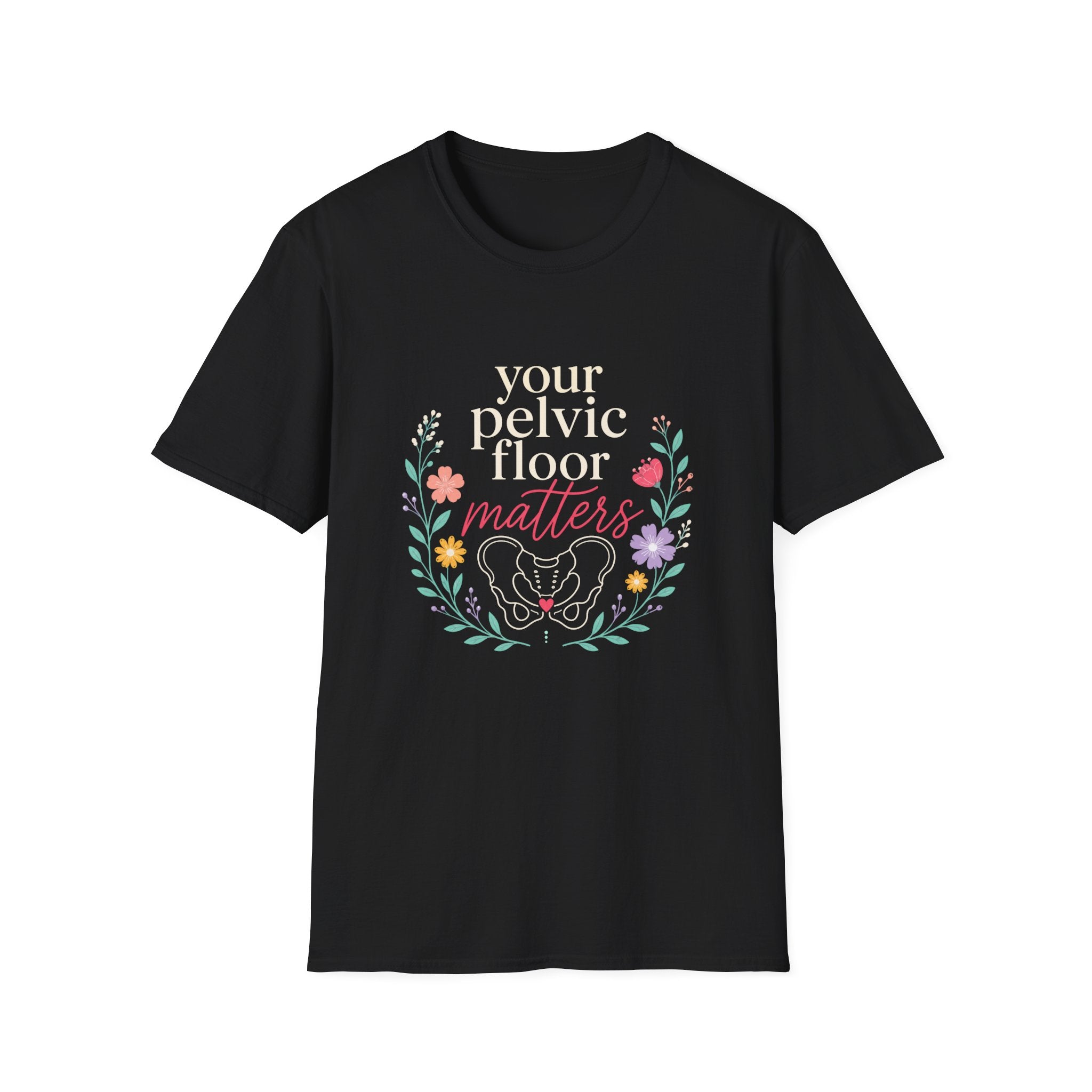 Your Pelvic Floor Matters T-Shirt