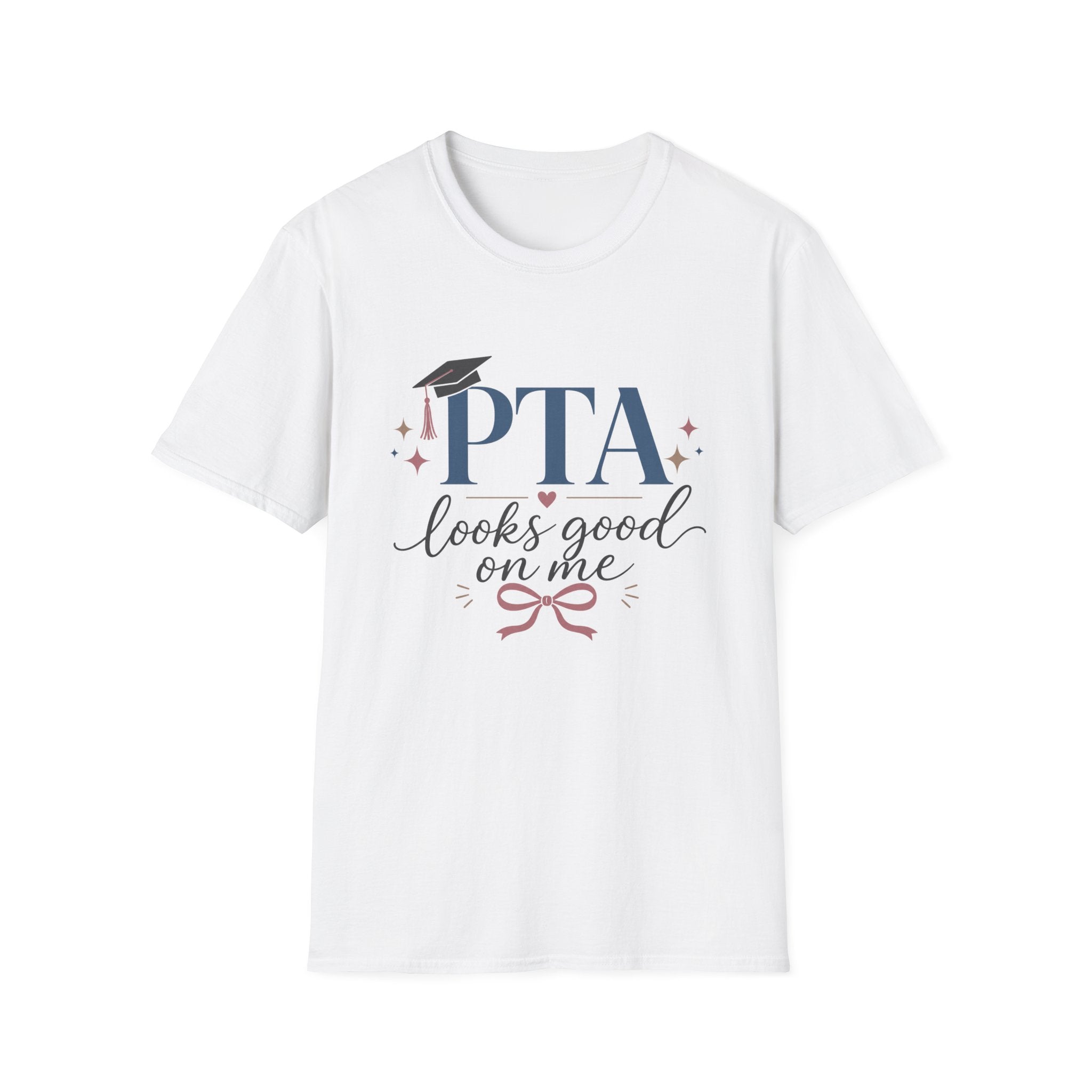 PTA Looks Good On Me T-Shirt