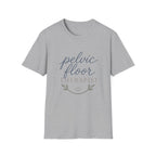 Pelvic Floor Therapist T-Shirt