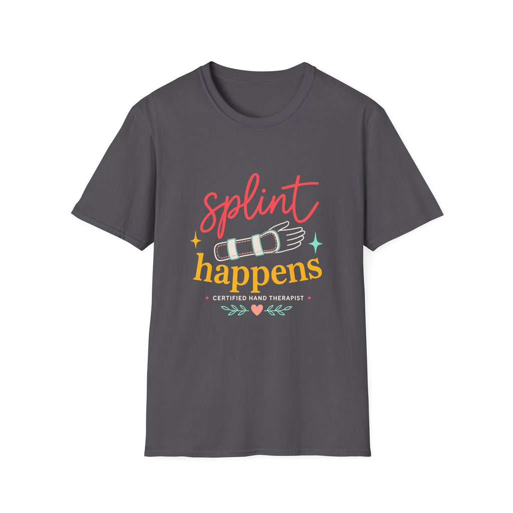Splint Happens CHT T-Shirt