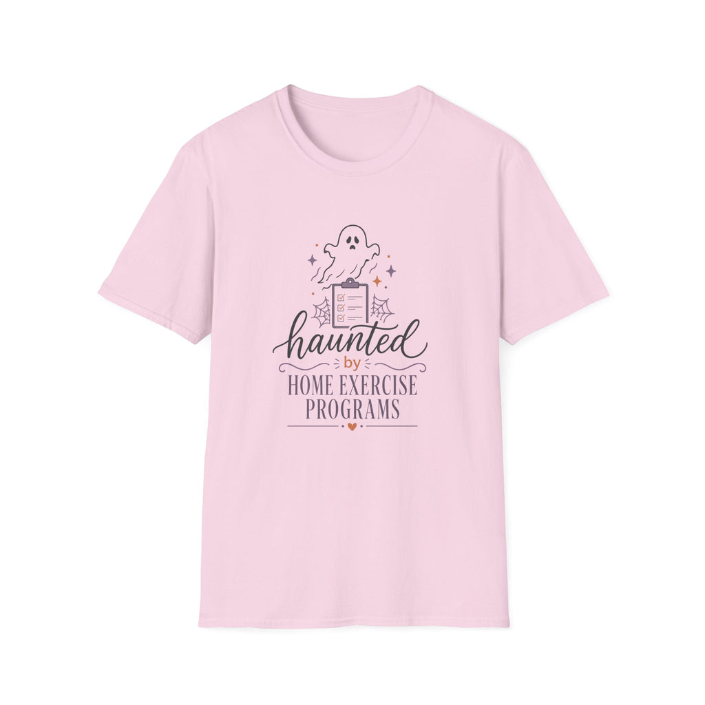 Haunted By Home Exercise Programs T-Shirt