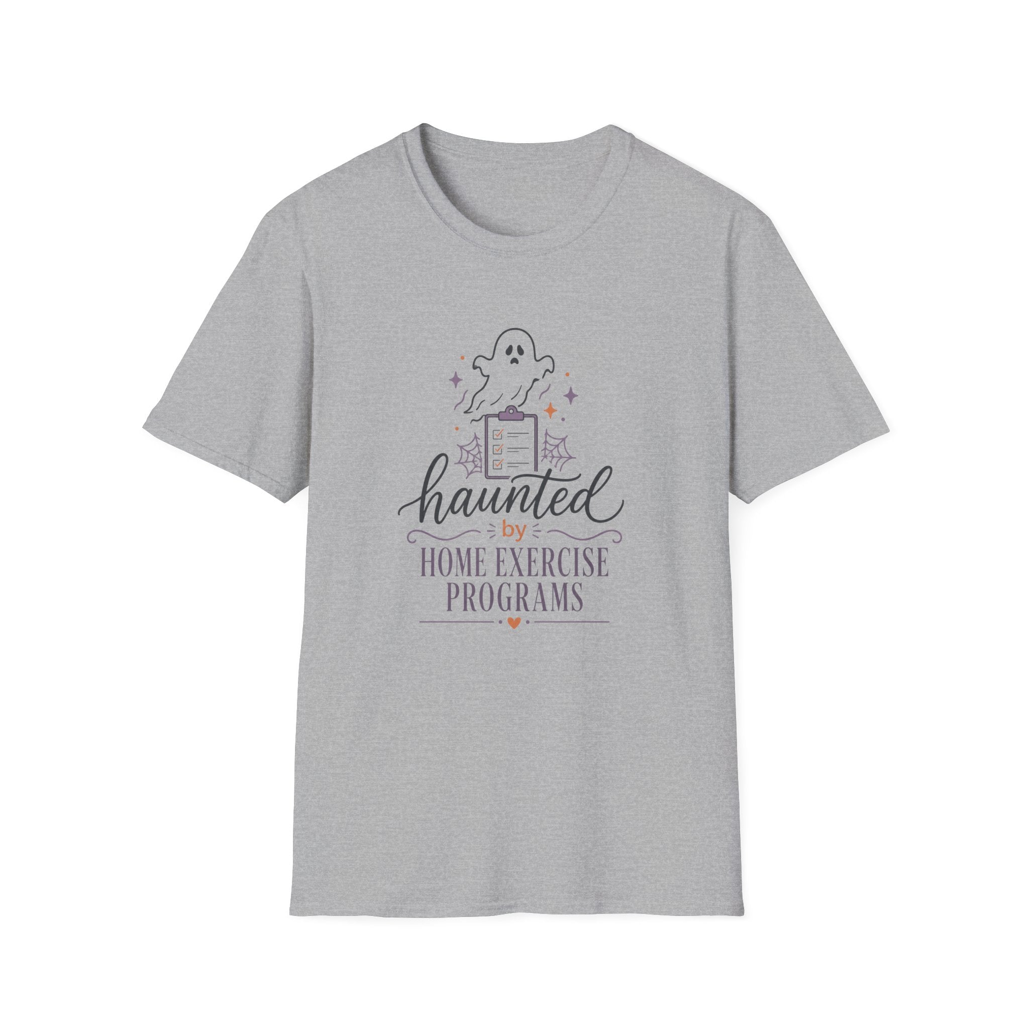 Haunted By Home Exercise Programs T-Shirt