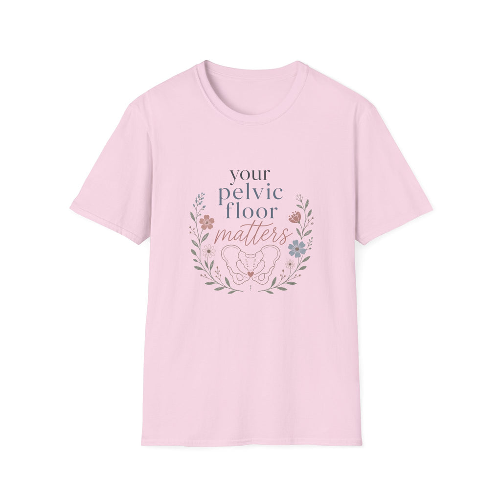 Your Pelvic Floor Matters T-Shirt