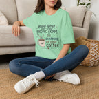 Pelvic Floor Strong As Coffee T-Shirt