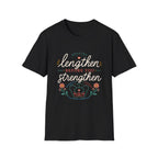 Lengthen Before You Strengthen T-Shirt