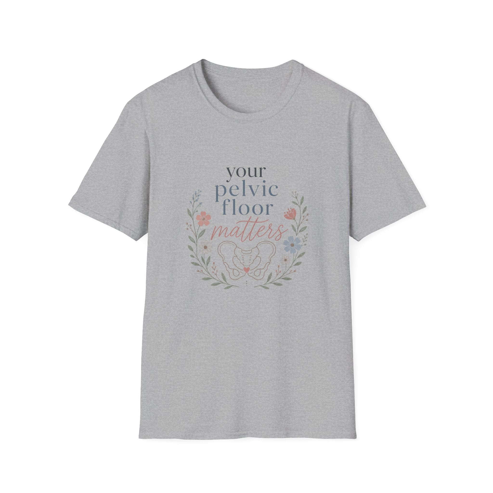 Your Pelvic Floor Matters T-Shirt