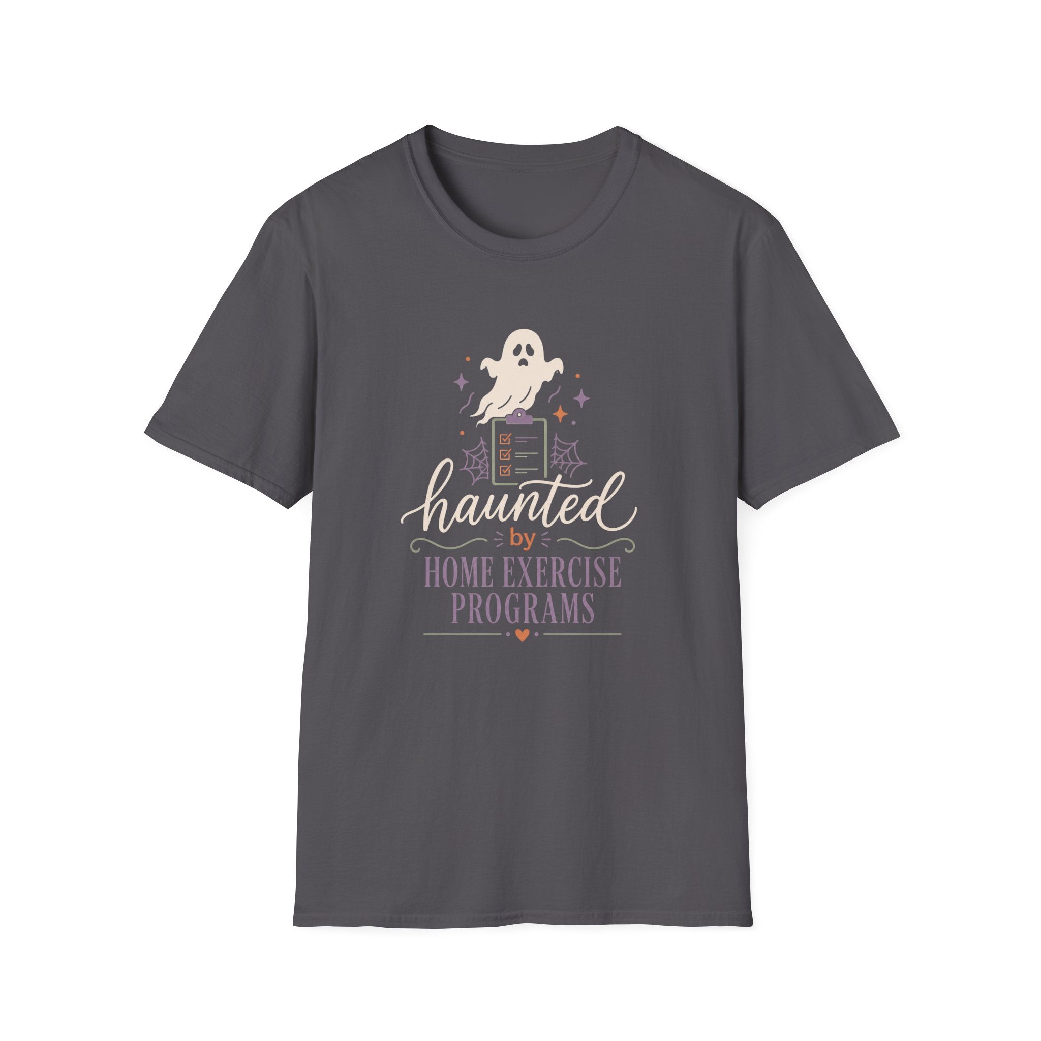 Haunted By Home Exercise Programs T-Shirt
