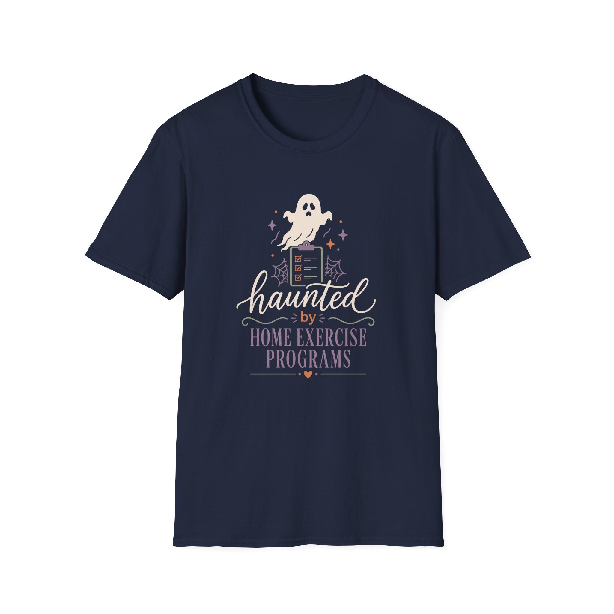 Haunted By Home Exercise Programs T-Shirt
