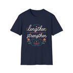 Lengthen Before You Strengthen T-Shirt