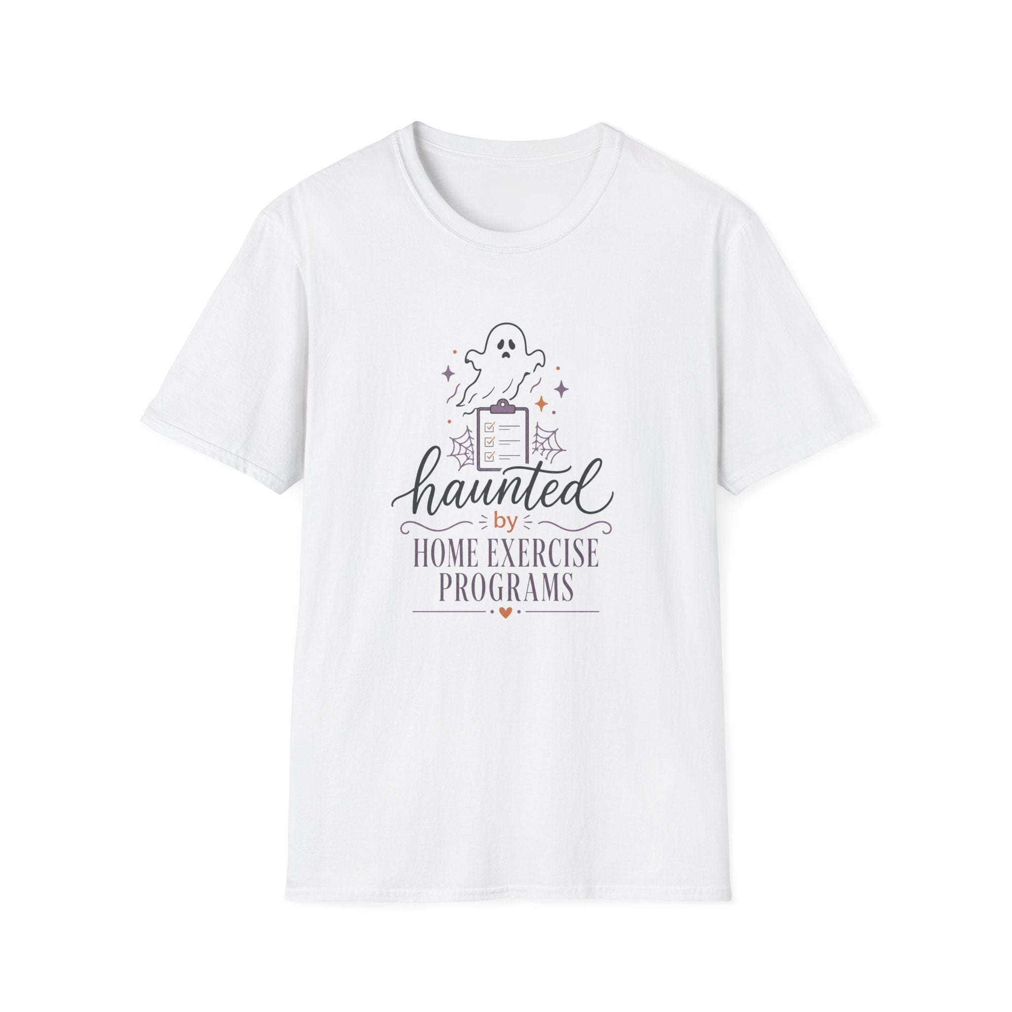 Haunted By Home Exercise Programs T-Shirt