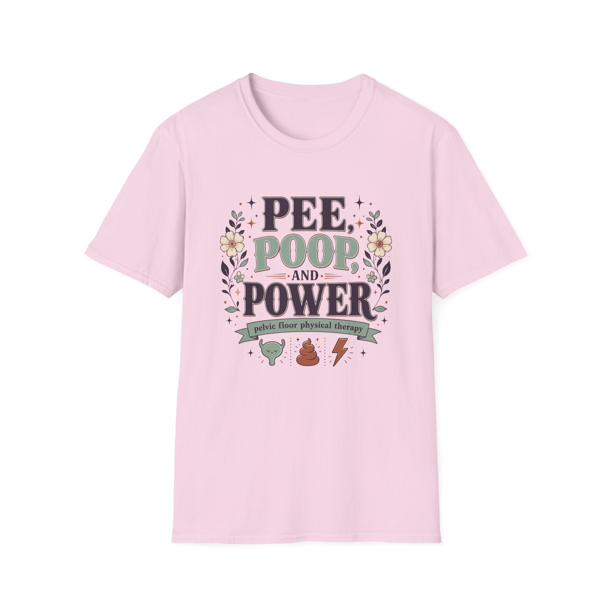 Pee, Poop & Power T-Shirt