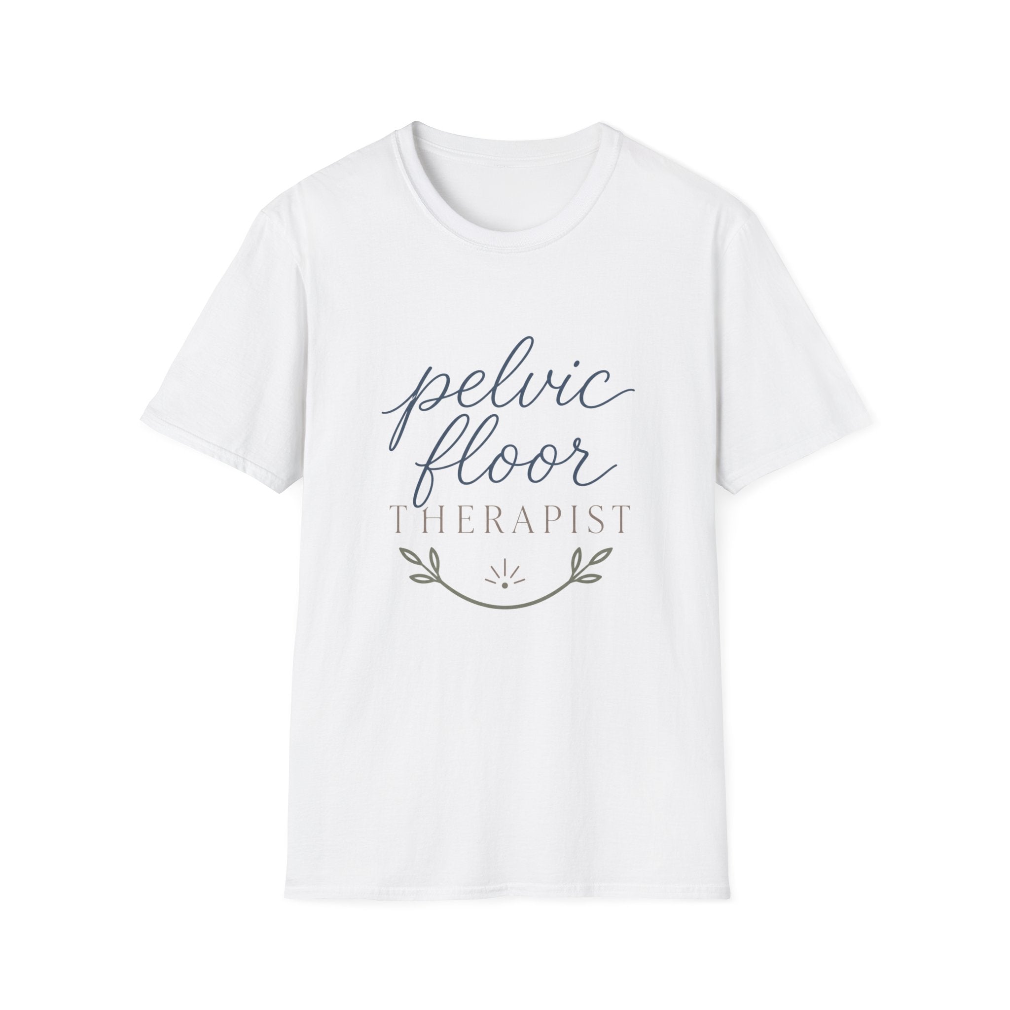 Pelvic Floor Therapist T-Shirt