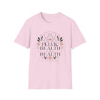 Pelvic Health Is Health T-Shirt
